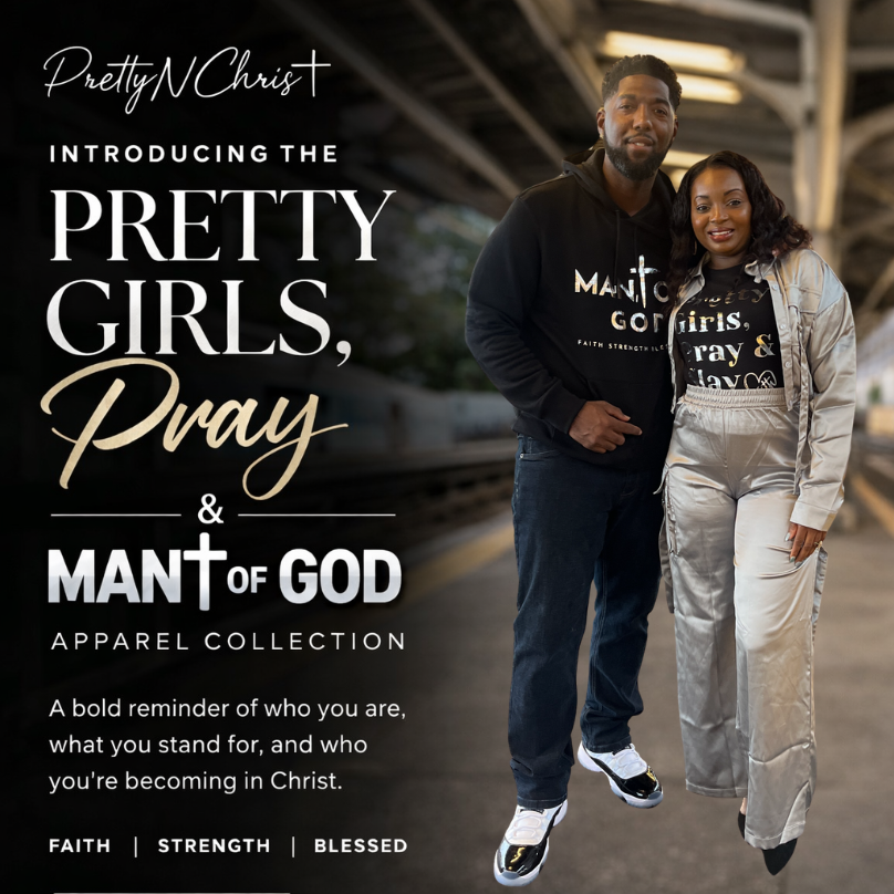 Pretty Girls Pray & Man of God – Love Edition